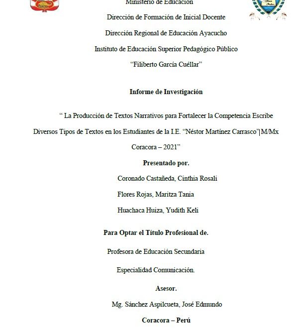La Producción de Textos Narrativos para Fortalecer la Competencia Escribe Diversos Tipos de Textos en los Estudiantes de la I.E. “Néstor Martínez Carrasco”